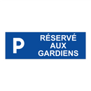 Réservé aux gardiens