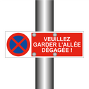 Veuillez garder l'allée dégagée !