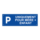 Uniquement pour mère + enfant