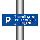 Uniquement pour mère + enfant