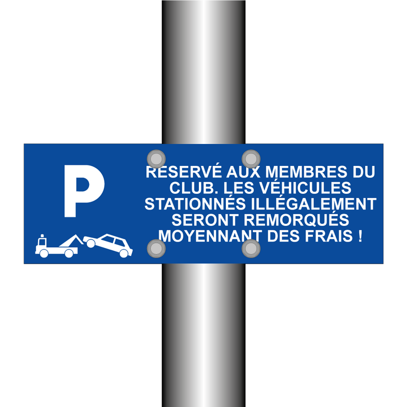 Réservé aux membres du club. Les véhicules stationnés illégalement seront remorqués moyennant des frais !
