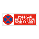 Passage interdit sur voie privée !