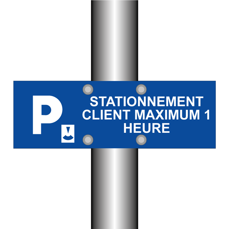 Stationnement client maximum 1 heure