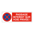 Passage interdit sur voie privée !