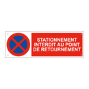 Stationnement interdit au point de retournement