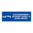 Stationnement interdit dans la zone privée
