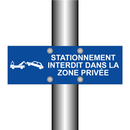Stationnement interdit dans la zone privée