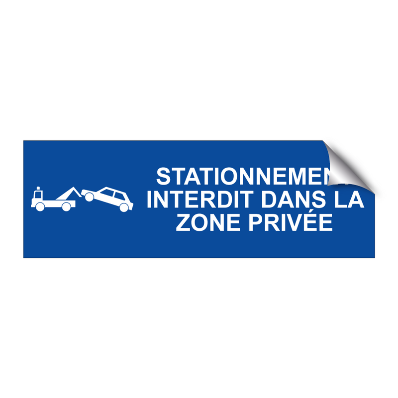 Stationnement interdit dans la zone privée