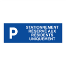Stationnement réservé aux résidents uniquement
