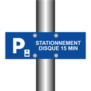 Stationnement disque 15 min