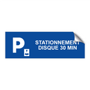 Stationnement disque 30 min