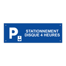 Stationnement disque 4 heures