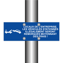 Locaux de l'entreprise. Les véhicules stationnés illégalement seront remorqués moyennant des frais !