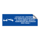 Locaux de l'entreprise. Les véhicules stationnés illégalement seront remorqués moyennant des frais !