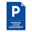 Parking Lotus uniquement