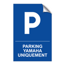 Parking Yamaha uniquement