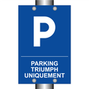 Parking Triumph uniquement
