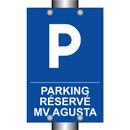 Parking réservé Mv Agusta