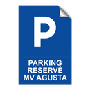 Parking réservé Mv Agusta