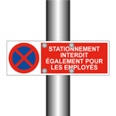 Stationnement interdit également pour les employés