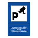 Les parkings sont sous vidéosurveillance