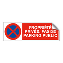 Propriété privée. Pas de parking public