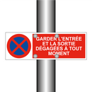 Garder l'entrée et la sortie dégagées à tout moment