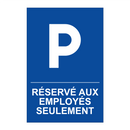 Réservé aux employés seulement