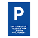 Stationnement réservé aux clients uniquement