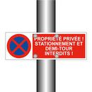 Propriété privée ! Stationnement et demi-tour interdits !