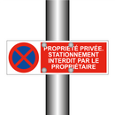 Propriété privée. Stationnement interdit par le propriétaire