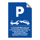 Le stationnement sur les locaux de l'entreprise n'est autorisé que dans les zones marquées. Les véhicules garés illégalement seront enlevés à vos frais !