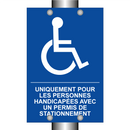 Uniquement pour les personnes handicapées avec un permis de stationnement