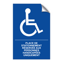 Place de stationnement réservée aux personnes handicapées uniquement