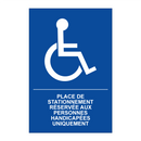 Place de stationnement réservée aux personnes handicapées uniquement