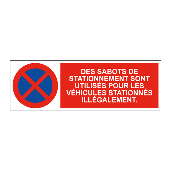 Des sabots de stationnement sont utilisés pour les véhicules stationnés illégalement.