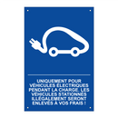 Uniquement pour véhicules électriques pendant la charge. Les véhicules stationnés illégalement seront enlevés à vos frais !