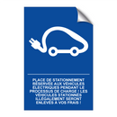 Place de stationnement réservée aux véhicules électriques pendant le processus de charge ! Les véhicules stationnés illégalement seront enlevés à vos frais !
