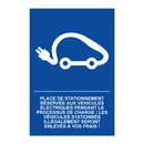Place de stationnement réservée aux véhicules électriques pendant le processus de charge ! Les véhicules stationnés illégalement seront enlevés à vos frais !