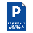 Réservé aux résidents seulement