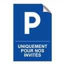Uniquement pour nos invités