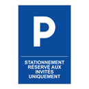 Stationnement réservé aux invités uniquement