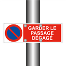 Garder le passage dégagé