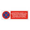 Stationnement interdit ! Ni 3 minutes, ni 10 secondes, ni avec un disque de stationnement, pas du tout ! Les véhicules stationnés illégalement seront enlevés à vos frais !