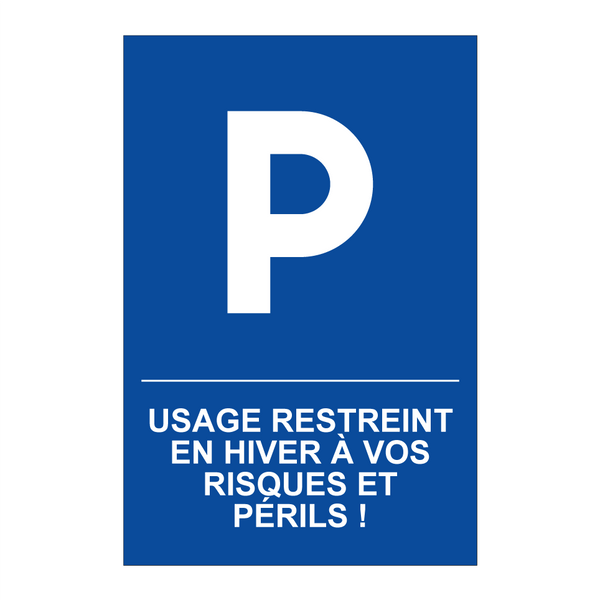 Usage restreint en hiver à vos risques et périls !