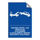 Parking privé ! Les véhicules stationnés illégalement seront enlevés à vos frais !