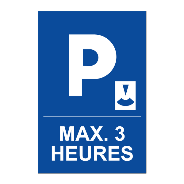 Max. 3 heures