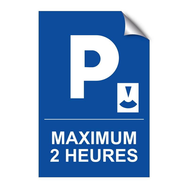 Maximum 2 heures