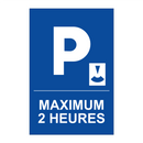 Maximum 2 heures