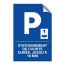 Stationnement de courte durée, jusqu'à 10 min.